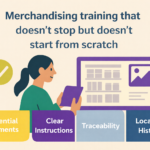 Infographic titled “Merchandising training that doesn’t stop but doesn’t start from scratch” showing digital planogram management with essential elements, clear instructions, traceability, and location history.